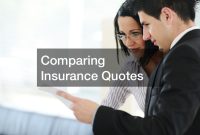 How to Compare Insurance Quotes Effectively for Best Coverage How to Compare Insurance Quotes Effectively for Best Coverage
